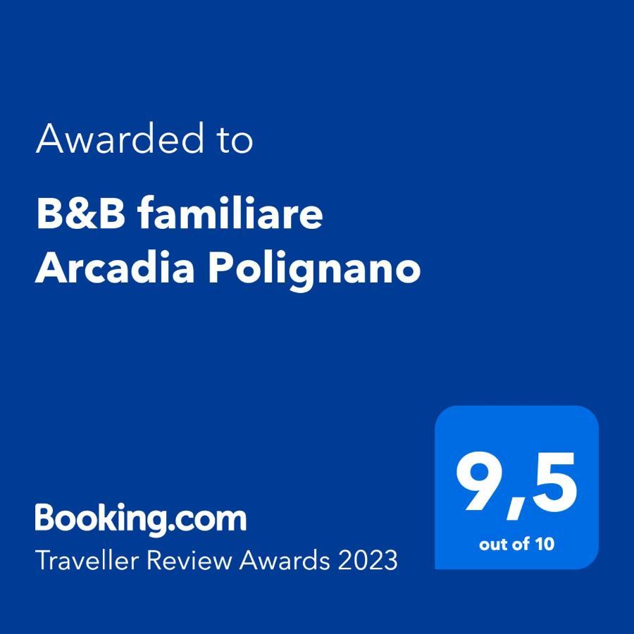 B&B Famigliare Arcadia Polignano Polignano a Mare Dış mekan fotoğraf